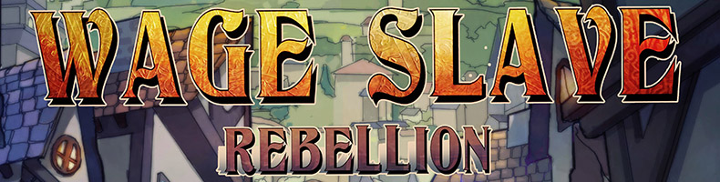 Wage Slave Rebellion Banner